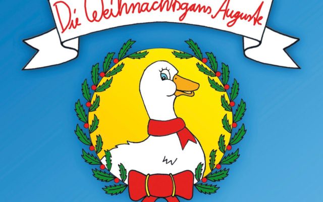 Die Weihnachtsgans Auguste